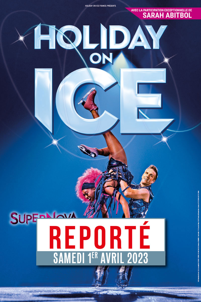 Holiday on Ice 
 Dijon 
 samedi, 23 avril 2022