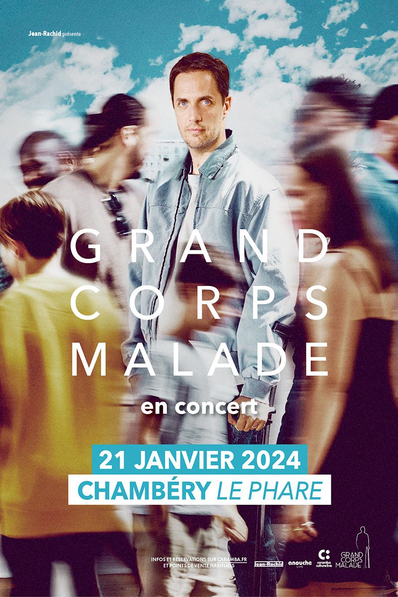 GRAND CORPS MALADE