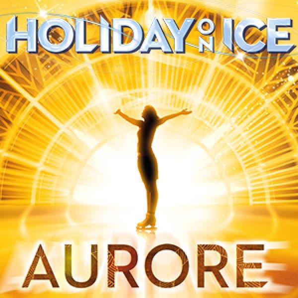 HOLIDAY ON ICE - AURORE